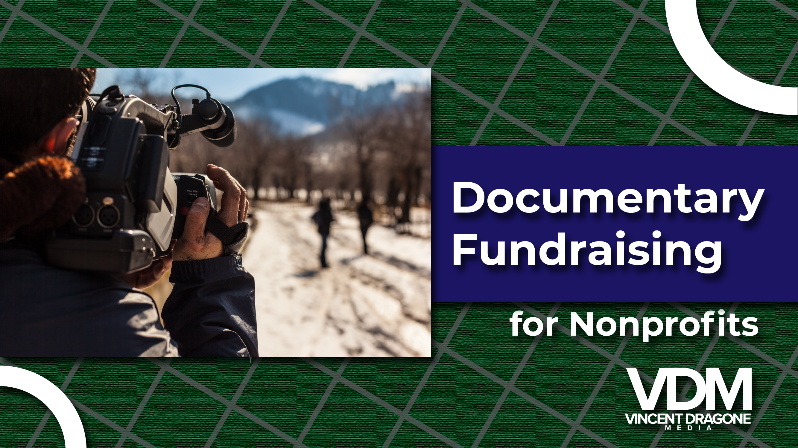 Funding a Nonprofit Documentary